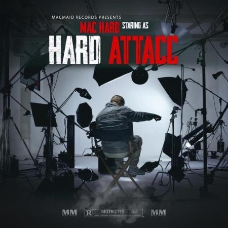 Mac Hard - Mac Hard Staring As Hard Attacc (2021)