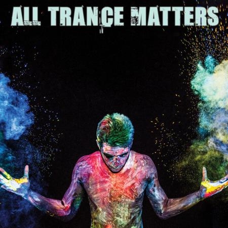 All Trance Matters (2021)