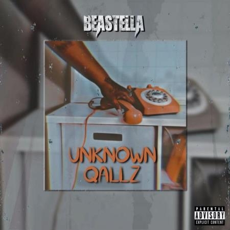 Beastella - Unknown Qallz (2021)