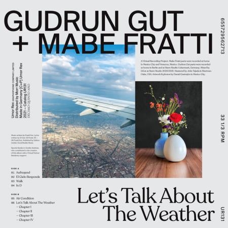 Gudrun Gut x Mabe Fratti - Let's Talk About The Weather (2021)