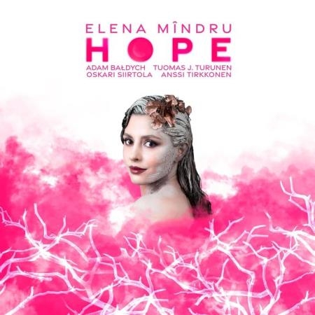 Elena Mindru - Hope (2021)