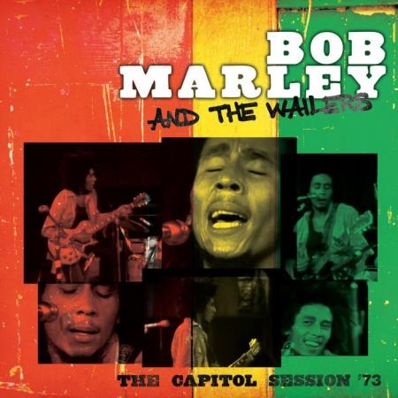Bob Marley & The Wailers - The Capitol Session '73 (2021)