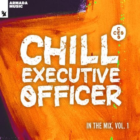 Chill Executive Officer (CEO): In The Mix Vol 1 (2021)