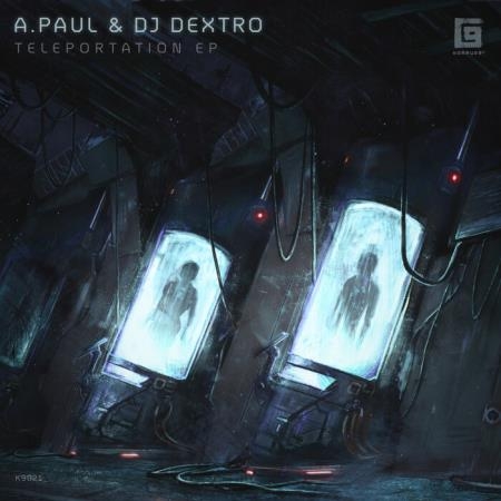 A.Paul & DJ Dextro - Teleportation (2021)