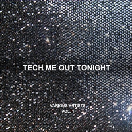 Tech Me Out Tonight Vol. 1 (2021)