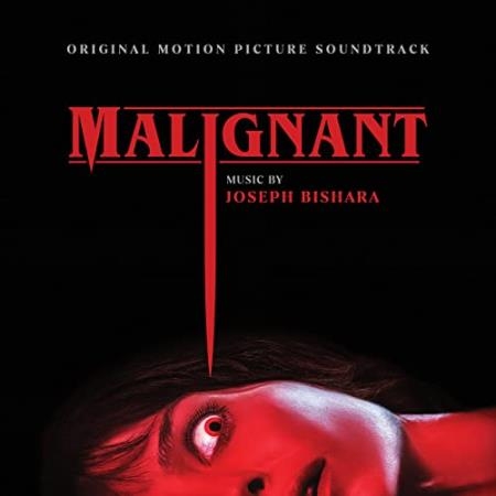 Joseph Bishara - Malignant (Original Motion Picture Soundtrack) (2021)