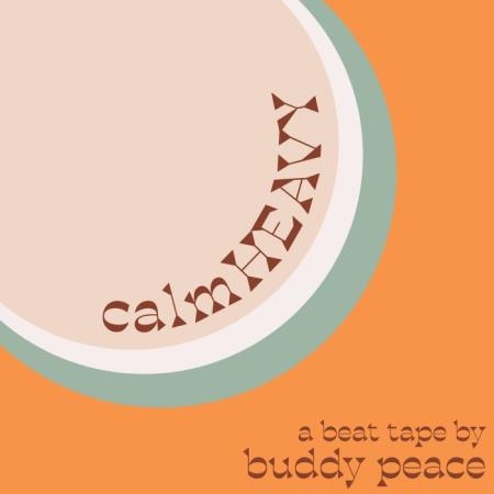 Buddy Peace - Calm Heavy (2021)