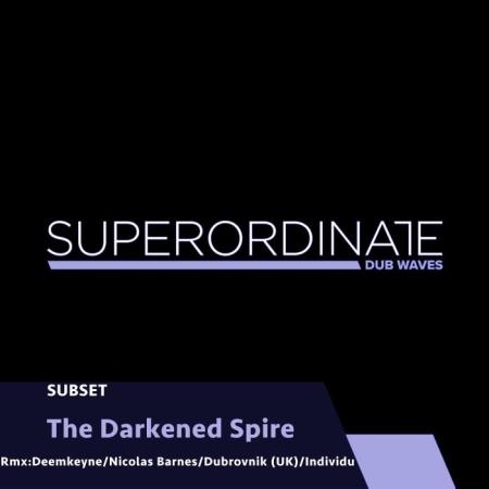 Subset - The Darkened Spire (2021)