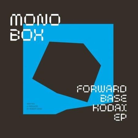 Monobox - Forwardbase Kodai (2021)