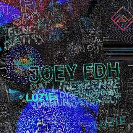 Joey FDH - Call/Response (2021)