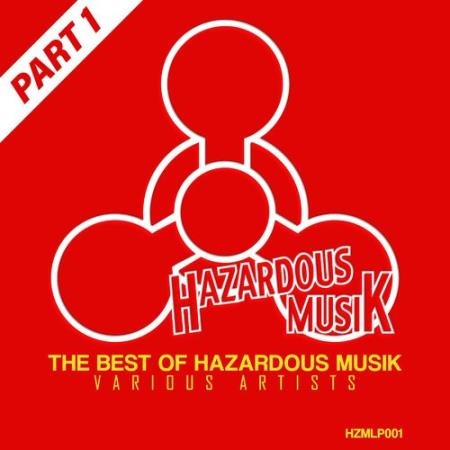 The Best Of Hazardous Musik Part 1 (2021)
