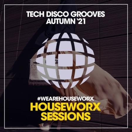 Tech Disco Grooves (Autumn '21) (2021)