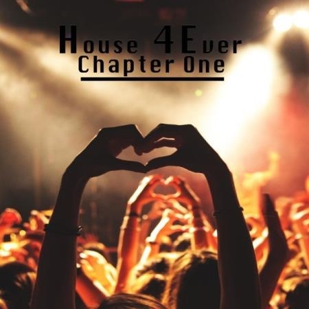 Ethan Taylor - House 4 Ever (Chapter One) (2021)