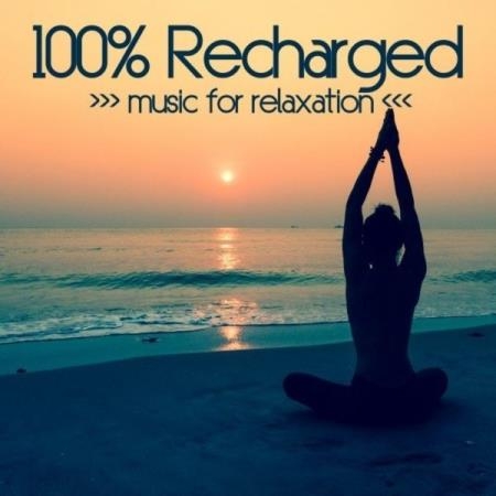 100% Recharged (Music For Relaxation) (2021)