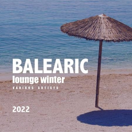 Balearic Lounge Winter 2022 (2021)