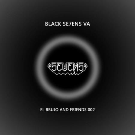 El Brujo & Friends Black SE7ENS VA 002 (2021)