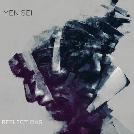 YENISEI - Reflections (2021)
