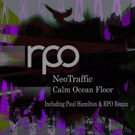 Neotraffic - Calm Ocean Floor (2021)
