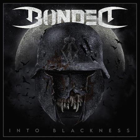 Bonded - Into Blackness (Bonus Tracks Edition) (2021)