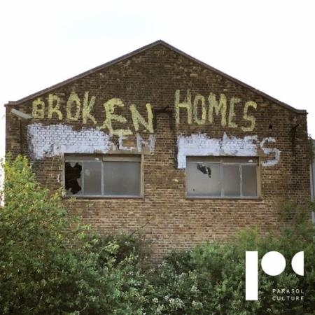 Broken Homes - Broken Homes (2021)
