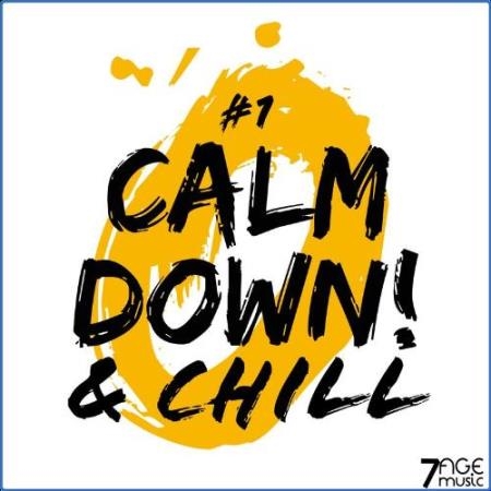 Calm Down & Chill, Vol. 1 (2021)