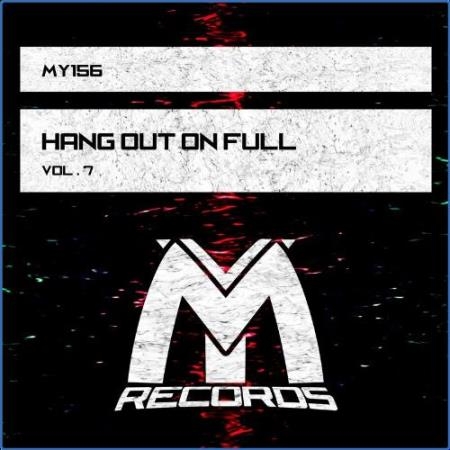 Hang out on Full, Vol. 7 (2021)