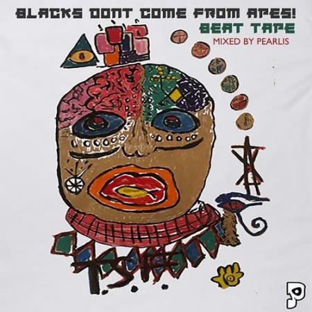 Kincee BabyFace Pearlis - BLACKS DON'T COME FROM APES! BEAT TAPE (2021)