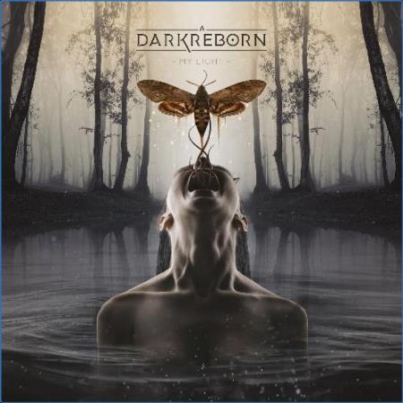 A Dark Reborn - My Light (2021)