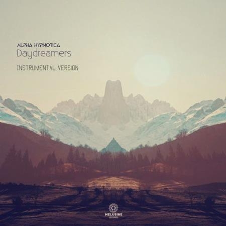 Alpha Hypnotica - Daydreamers (Instrumental) (2021)