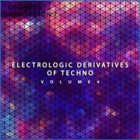 Electrologic Derivatives of Techno, Vol. 4 (2021)