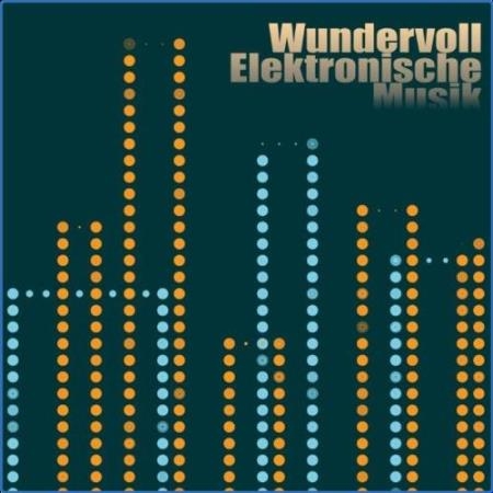 Wundervoll Elektronische Musik (2021)