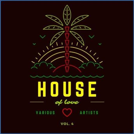 House Of Love, Vol. 4 (2021)