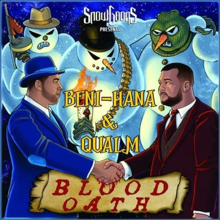 Beni-Hana & Qualm - Blood Oath (2021)