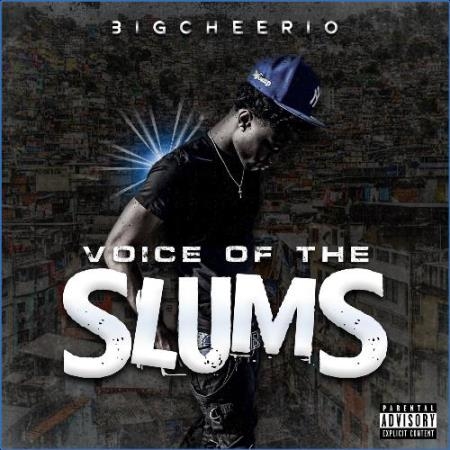 3igCheerio - Voice Of The Slums (2021)