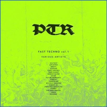 PTR Fast Techno Vol. 1 (2021)