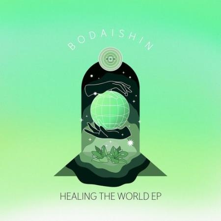 Bodaishin - Healing the World (2021)