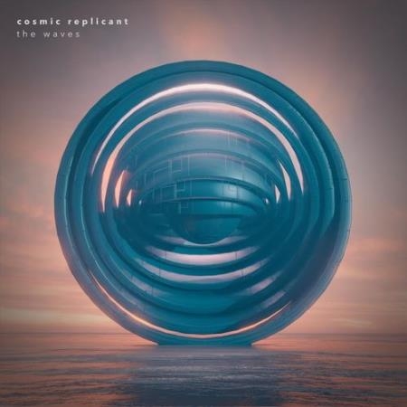 Cosmic Replicant - The Waves (2021)