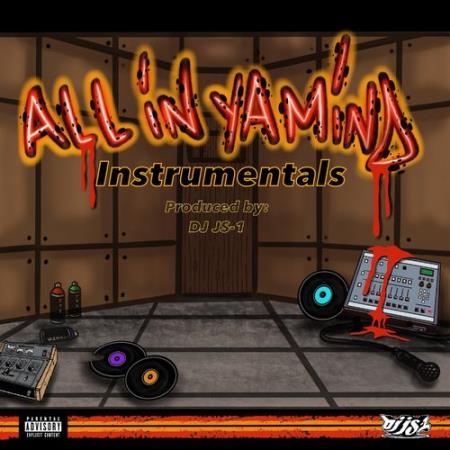 DJ JS-1 x Wes Studii - All In Ya Mind (Instrumentals) (2021)