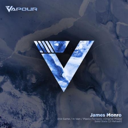 James Monro - End Game, In Vain, Plastic Fantastic, Solid State (21 Rehash) (2021)