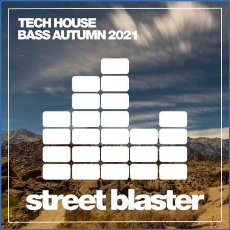 Tech House Bass Autumn 2021 (2021)
