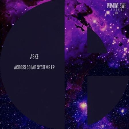 Aske - Across Solar Systems EP (2021)