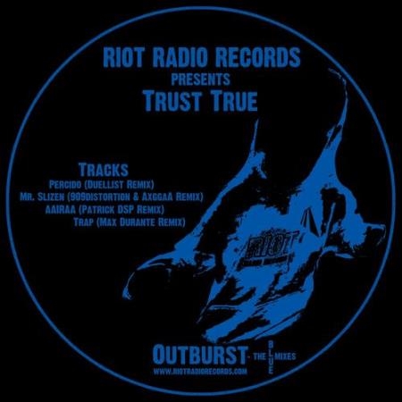 Trust True - Outburst - The Blue Mixes (2021)