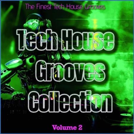 Tech House Grooves Collection, Vol. 2 - the Finest Tech House Grooves (2021)
