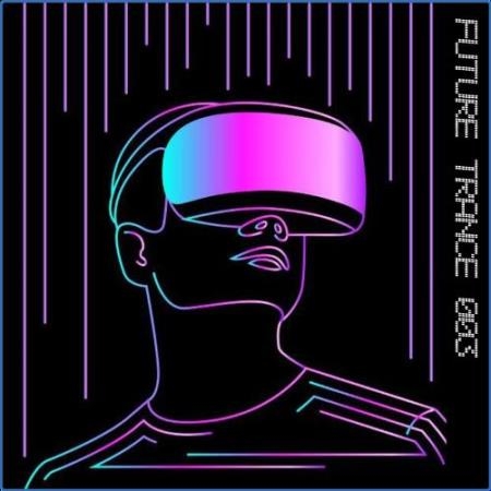 Future Trance 003 (2021)
