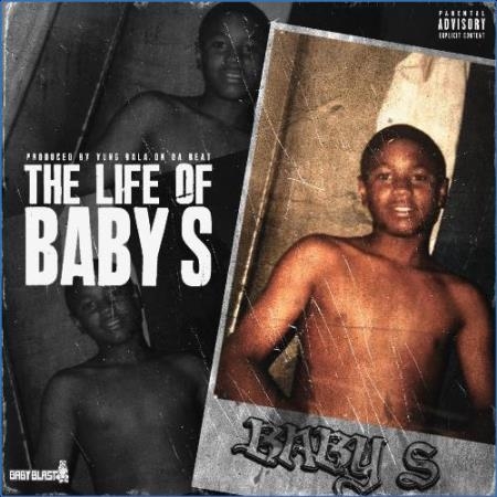 Baby S - The Life Of Baby S (2021)