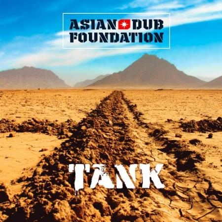 Asian Dub Foundation - Tank (Remastered) (2021)