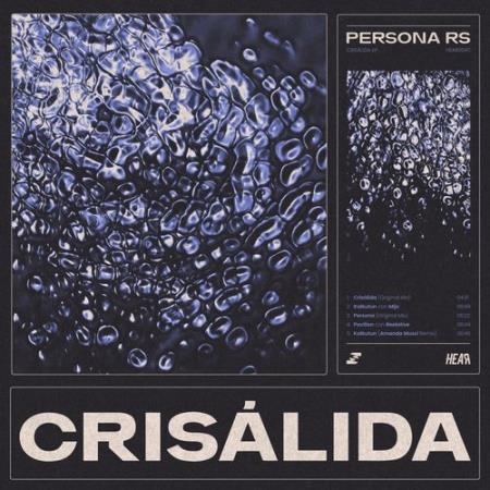 Persona RS - Crisalida (2021)