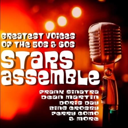 Stars Assemble (Greatest Voices of the 50s & 60s) (2021)