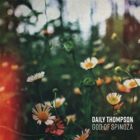 Daily Thompson - God Of Spinoza (2021)