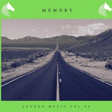 Memory Lounge Music Vol. 04 (2021)